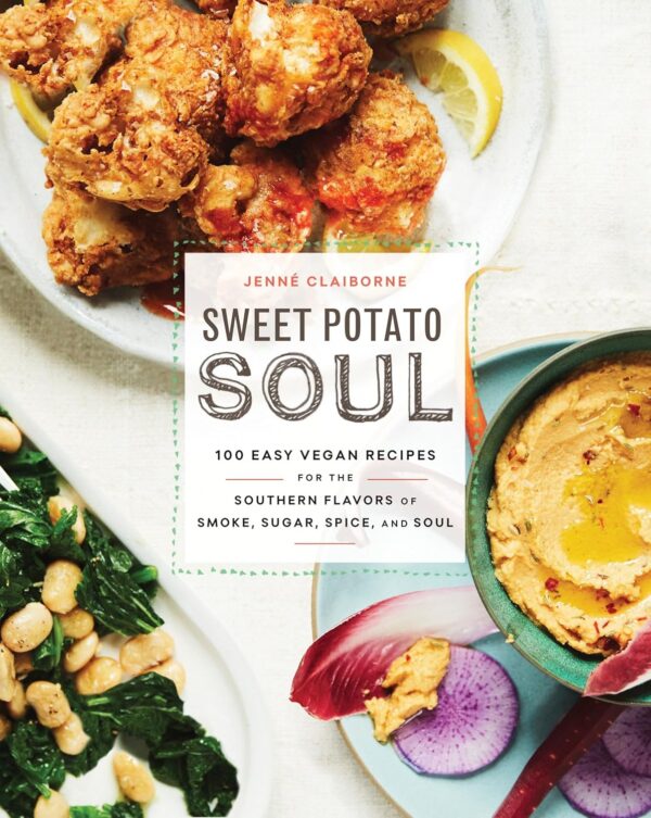 Sweet Potato Soul: 100 Easy Vegan Recipes for the Southern F... - Image 2