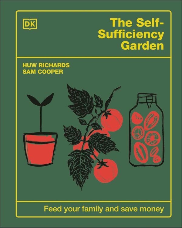 The Self-Sufficiency Garden: Feed Your Family and Save Money... - Image 2