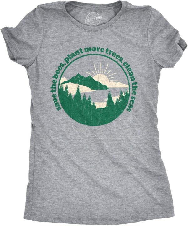 Womens Earth Day T Shirt Funny Awesome Environmental Nature ... - Image 2