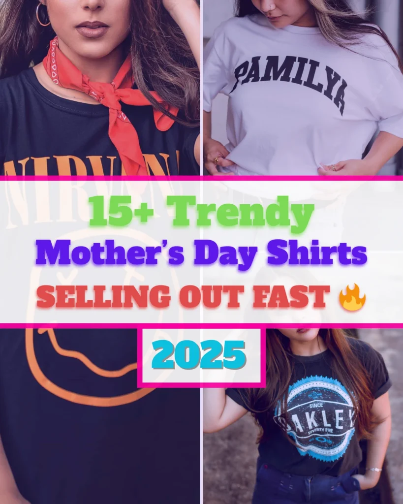 15+ Trendy Mother’s Day Shirts On Amazon Selling Out Fast 🔥
