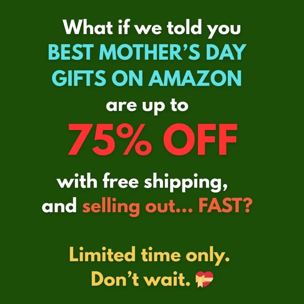 Mother’s Day Discount Amazon Offer 2025